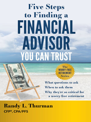 cover image of Five Steps to Finding a Financial Advisor You Can Trust